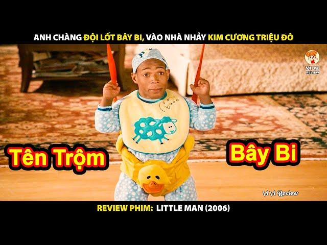 Chàng Trai Đội Lốt Bây By Nhảy Kim Cương Triệu Đô Và Cái Kết | Review Phim Little Man 2006