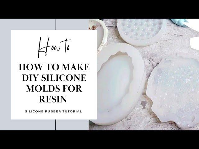 How to make DIY SILICONE MOLDS for resin, concrete, cement, plaster, soap & candles