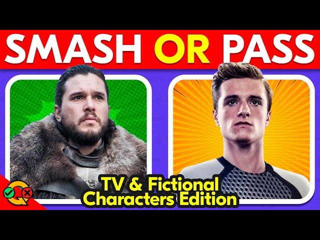 SMASH or PASS | TV & Fictional Characters Male Edition 🟢 | Celebrity Quiz