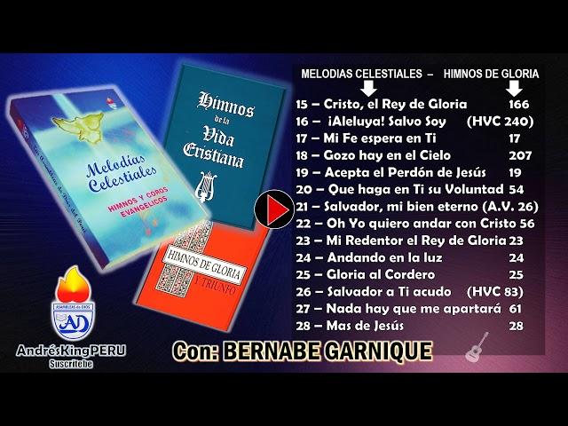 Melodias Celestiales  (15 al 28) Vol 2 con Bernabé Garnique PERU