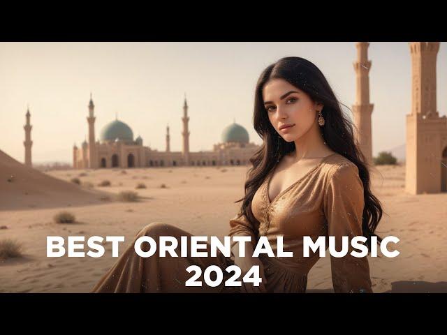 Top Oriental Music Collection 2024 | Unleash Ethnic Vibes Radio | Himan Beats