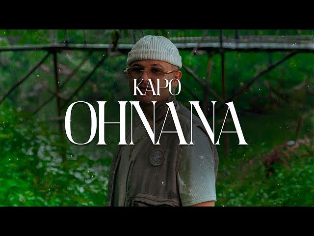 OHNANA - Kapo ️ (Letra)