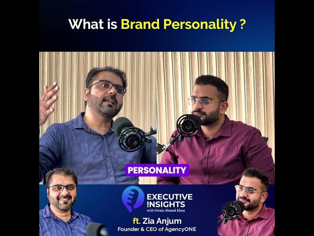 What is Brand Personality? | Executive Insights with Owais Ahmad Khan #shorts #podcast #branding