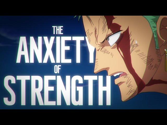 Zoro and the Anxiety of Strength