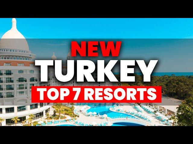 NEW | Top 7 BEST All Inclusive Resorts In Turkey For 2024