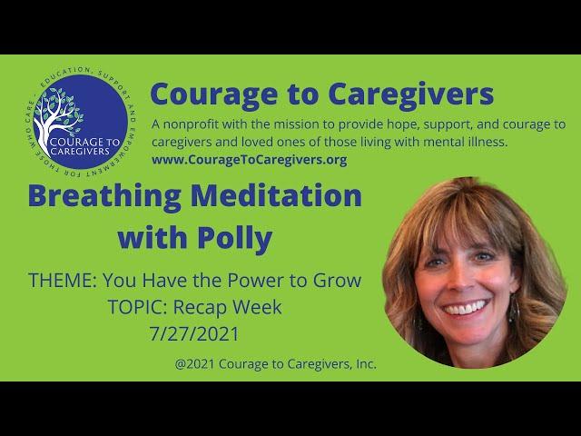 Courage to Caregivers Breathing Meditation with Polly