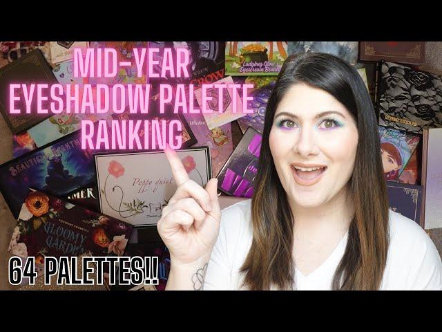 2024 MID-YEAR EYESHADOW PALETTE RANKING