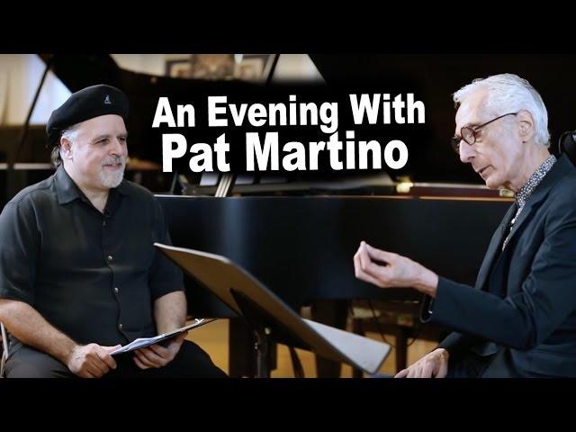 Dave Frank Jazz Master Class - An Evening with Pat Martino