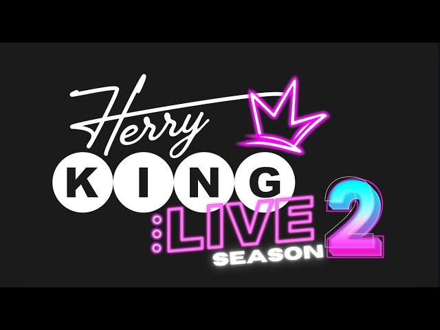 Herry King Live 2024 - Season 2