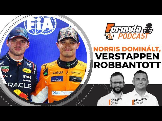 Podcast: Norris dominált, Verstappen robbantott