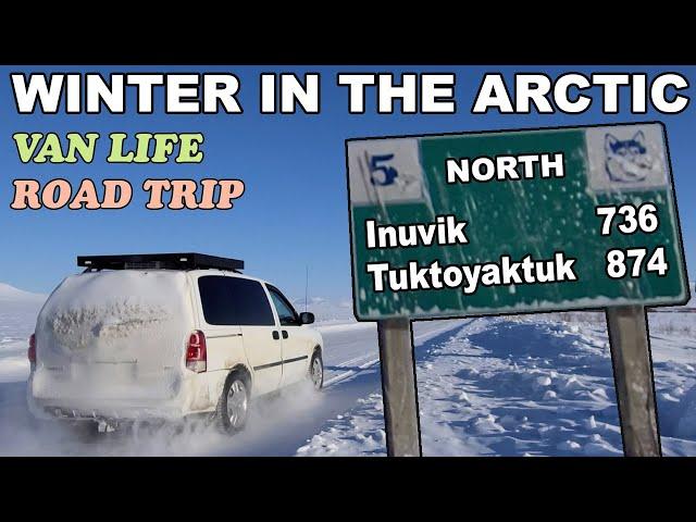 Van Life Winter Trip to the Arctic Ocean - Dempster Highway