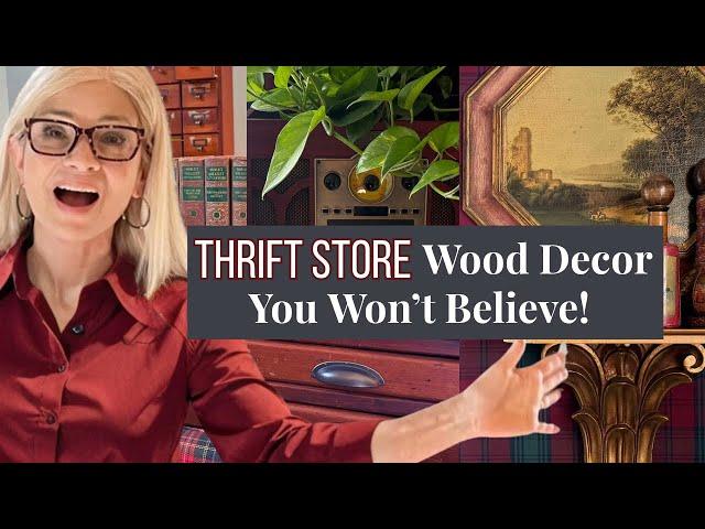 10 Genius Thrifted Wood Decor Ideas to Make Your Home Look Expensive