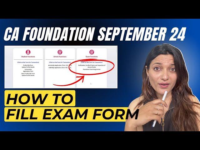 How To Fill Exam Form? | Step By Step Process | CA Foundation September 24 | ICAI