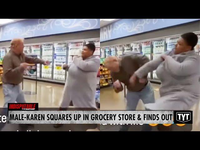 WATCH: Male-Karen Squares Up In Grocery Store & Catches Hands