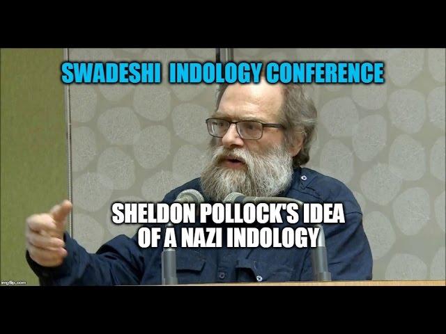 Sheldon Pollock's Idea of a Nazi Indology - Dr. Koenraad Elst
