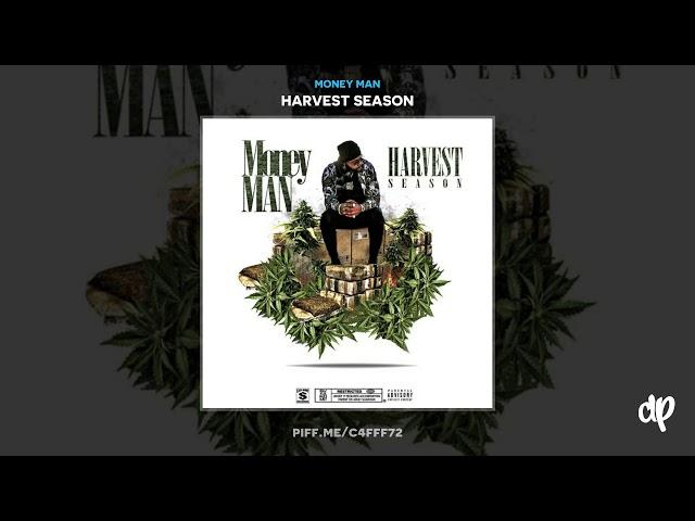 Money Man - Grow Life ft. BCShooter [Harvest Season]