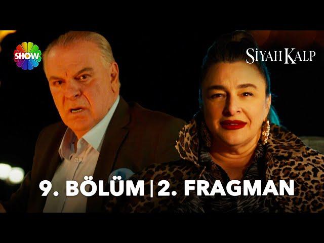 Siyah Kalp 9. Bölüm 2. Fragman | “Sumru, Tahsin Yenişehirli’nin aşığı…”