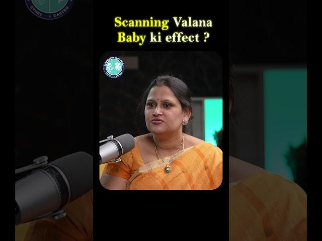 Scanning valana baby ki emina effects untaya?| Dr. Susmitha Reddy