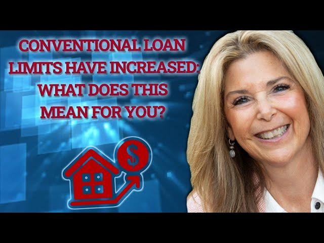 Conventional Loan Limits - Real Estate Experts