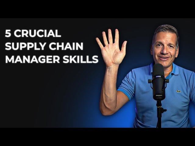 5 Crucial Supply Chain Manager Skills That Can Boost Your Career