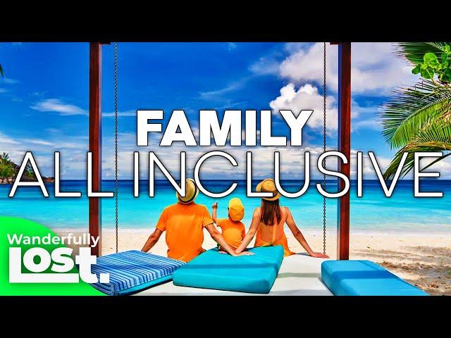 10 Best Family Kid Friendly All Inclusive Resorts (2024).