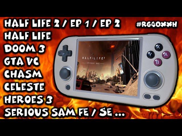 Anbernic RG40xxH - тестируем Half Life / Serious Sam / Doom 3