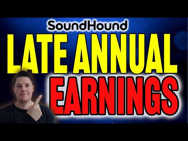  SoundHound Earnings DELAY - Why?! MASSIVE FEAR in the Market | SOUN Stock Analysis