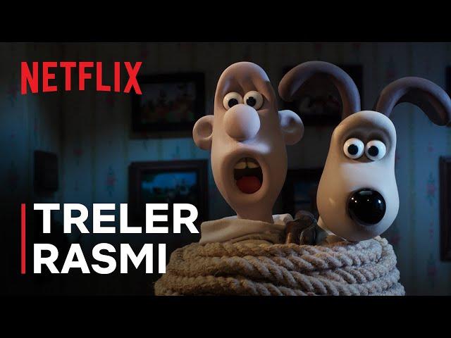 Wallace & Gromit: Vengeance Most Fowl | Treler Rasmi | Netflix