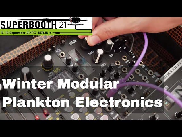 SUPERBOOTH 2021 - Plankton Electronics/Winter Modular - Collaboration Modules