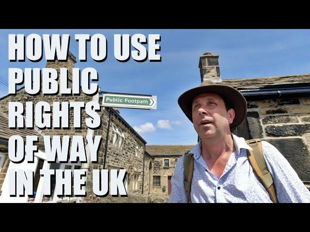 How to Use Public Rights of Way in the UK