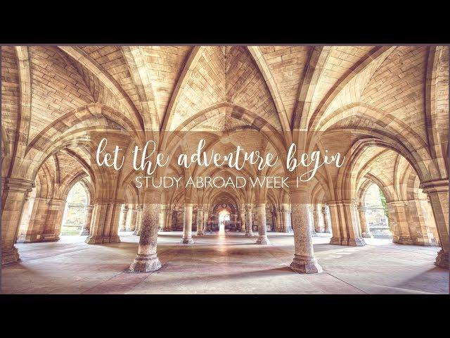 ARRIVING IN GLASGOW, SCOTLAND | STUDY ABROAD ADVENTURES #1