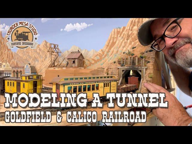 Modeling a Tunnel | Goldfield & Calico