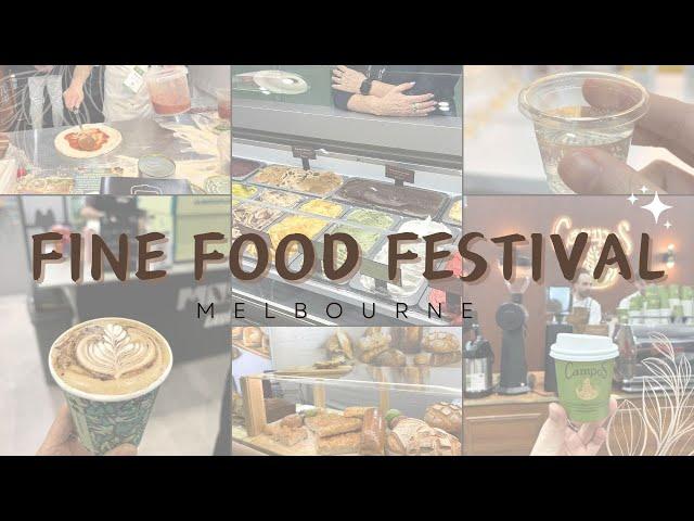 【澳洲vlog 1】2024 Fine Food Festival | 墨爾本生活