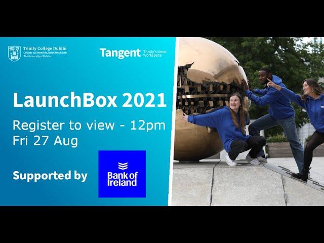 Launchbox Demo Day 2021 - Tangent, Trinity's Ideas Workspace