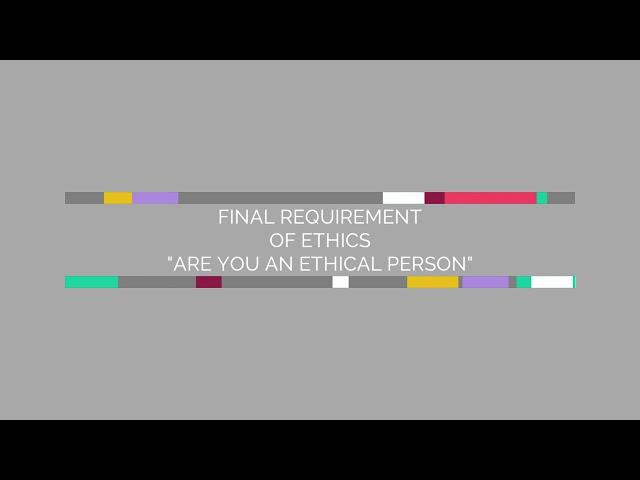 ETHICS-G2 JEZRIEL D. AVILA "ARE YOU AN ETHICAL PERSON" (CARAGA STATE UNIVERSITY)