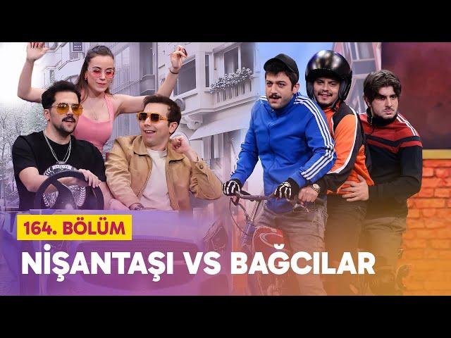 Nişantaşı vs Bağcılar (164. Bölüm) -  Çok Güzel Hareketler 2