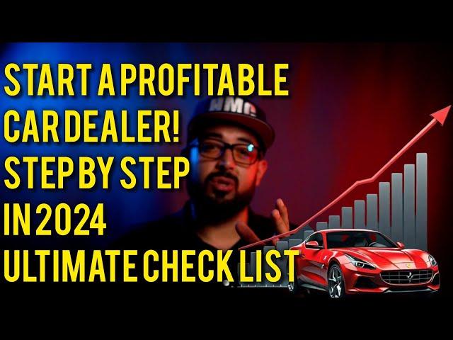 HOW TO GET YOUR DEALERS LICENSE & HOW TO START A CAR DEALERSHIP IN TEXAS - COMPLETE FROM A TO Z 2024