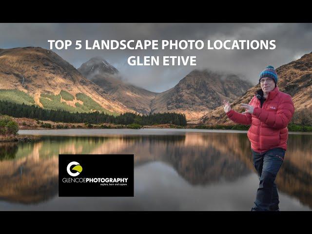 Top 5 landscape locations of Glen Etive, Landscape Photography of the Scottish Highlands