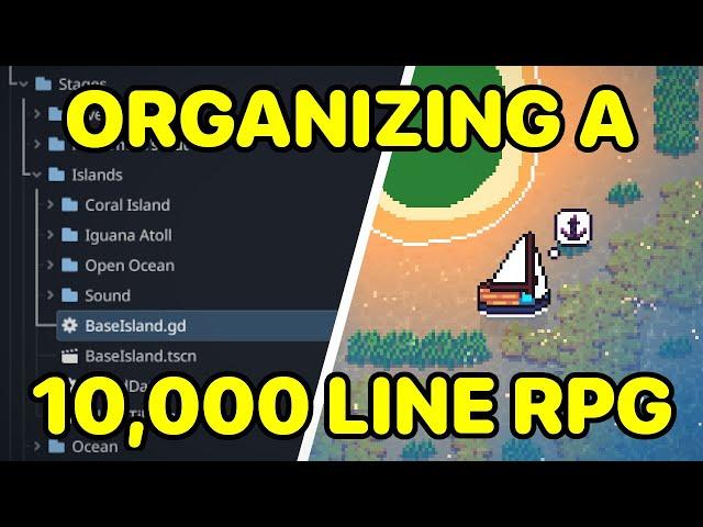 How I Organize My 10k+ Line Godot Project!