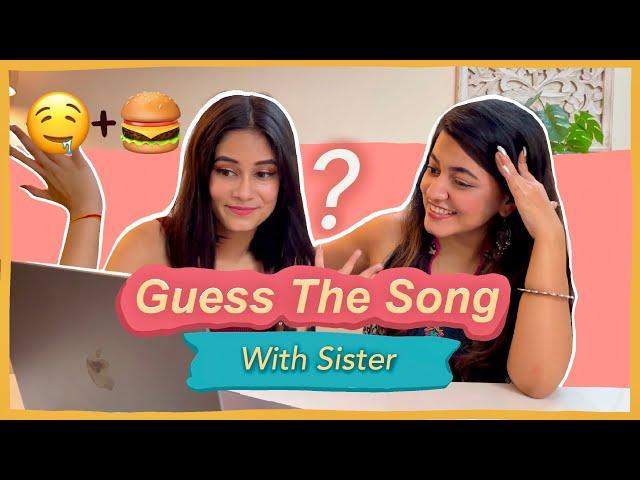 Guess The Song Challenge With Sister  Funniest*