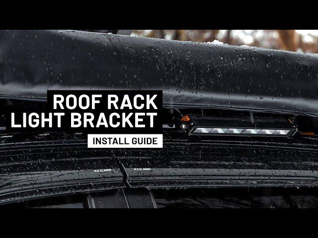 STEDI Roof Rack Light Bracket - Install Guide