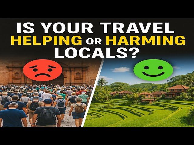 Watch this to know the effect of your travel on local communities.