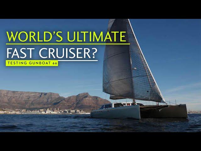 World's ultimate fast cruiser? We test the Gunboat 66 | Yachting World