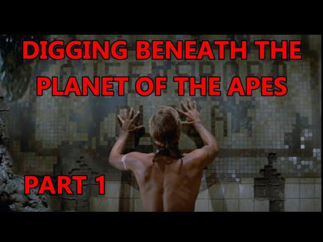 Digging Beneath the Planet of the Apes, part 1