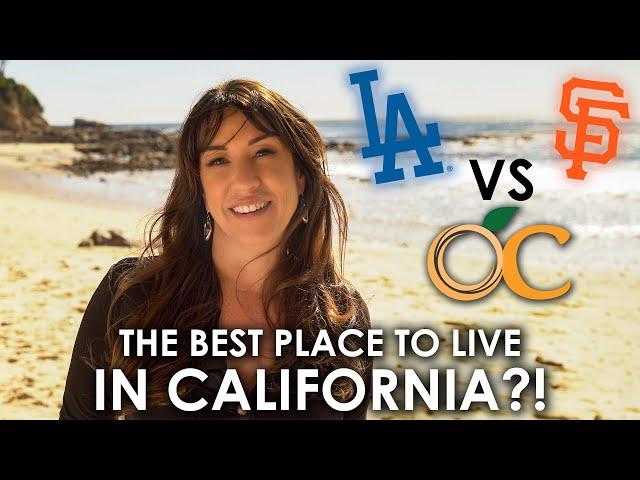 Orange County, CA is the Best Place to Live in the State! | Comparing LA, San Fran, OC