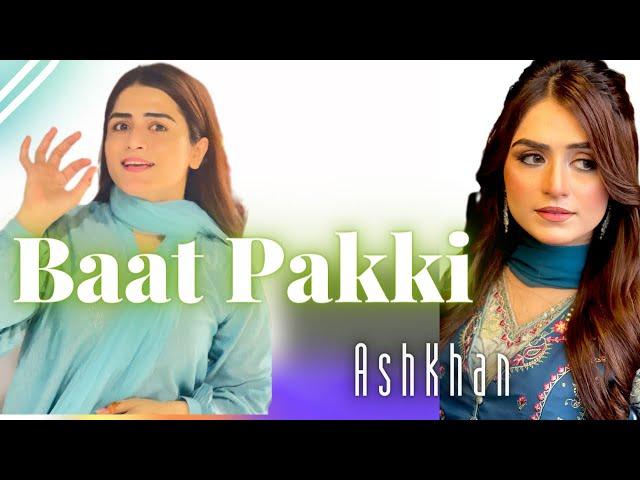 Baat Pakki || Ash Khan | Makeup by Aqsa Jawad