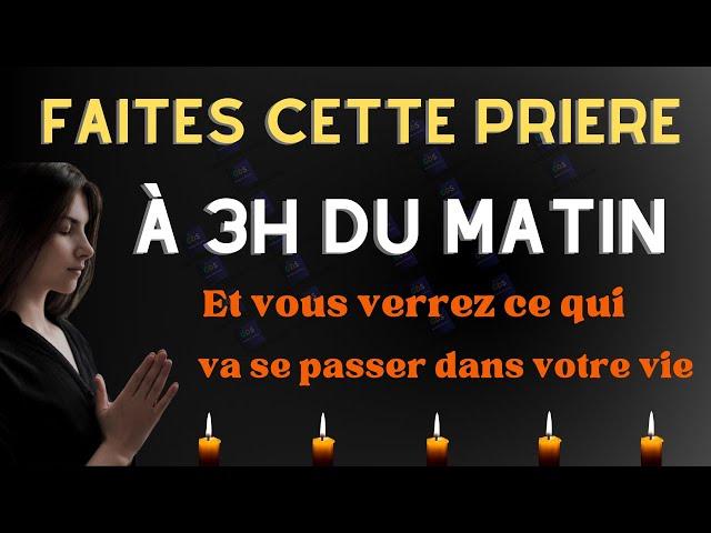 Voici Comment Prier Quand Tu Te Réveille à 3 Heures Du Matin | Prière Puissante de Protection