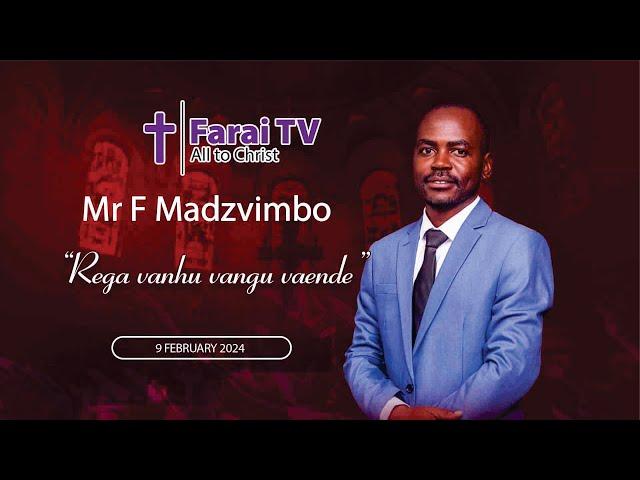 Mr Farai Madzvimbo - Rega vanhu vangu