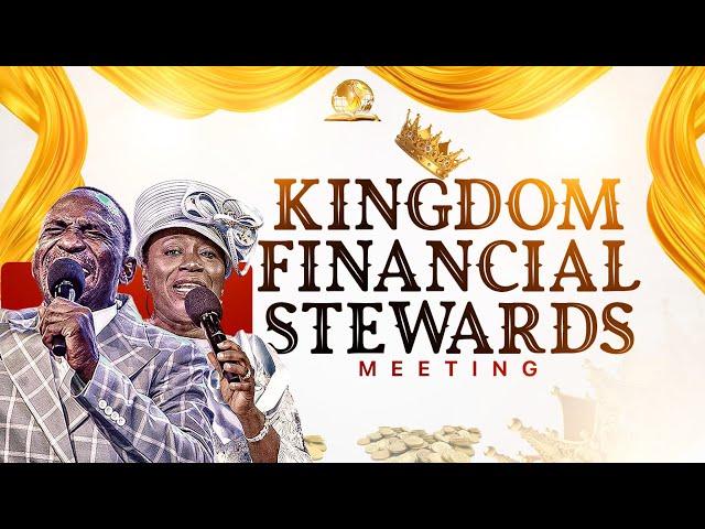 KINGDOM FINANCIAL STEWARDS MEETING  || 26-05-2025