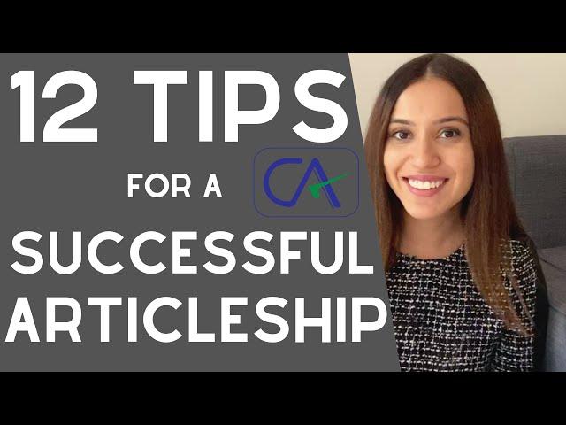 12 TIPS for a SUCCESSFUL CA ARTICLESHIP | Chartered Accountant